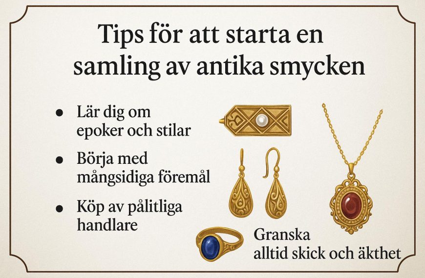 Tips för att starta en samling av antika smycken